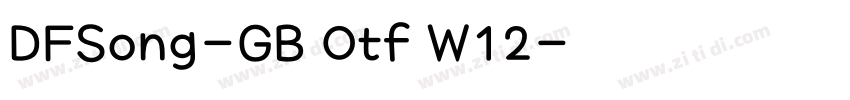 DFSong-GB Otf W12字体转换